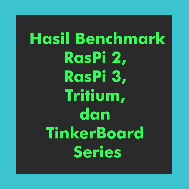 benchmark raspi 2 raspi 3 tritium tinkerboard series