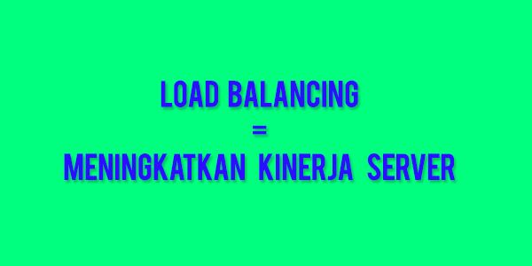 apa itu load balance