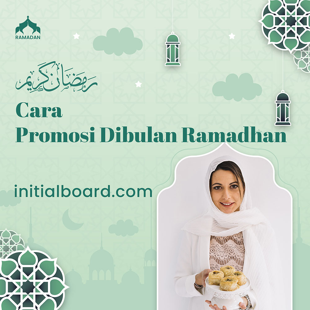 Cara Promosi Dibulan Ramadhan 2023