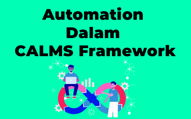 automation dalam calms framework