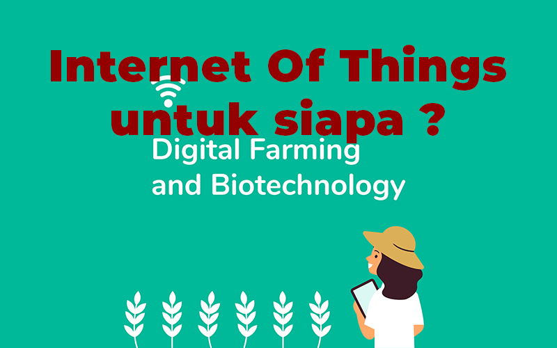 penjelasan lengkap internet of things