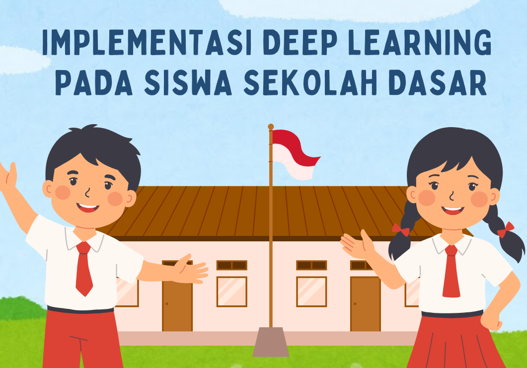 Implementasi Deep Learning Siswa Sekolah Dasar